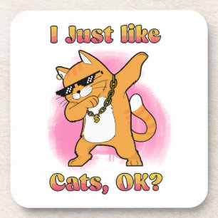 Dessous-de-verre J'aime juste les chats, OK Chat qui dab