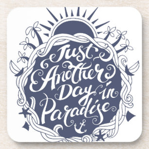 Dessous-de-verre Juste un autre jour dans le paradis
