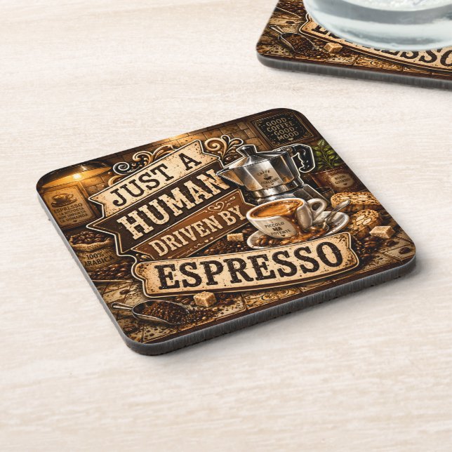 Dessous-de-verre Juste un humain propulsé par l'espresso (Côté gauche)