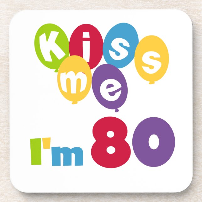 Dessous-de-verre Kiss Me I'm 80 Anniversaire T-shirts et cadeaux (Devant)