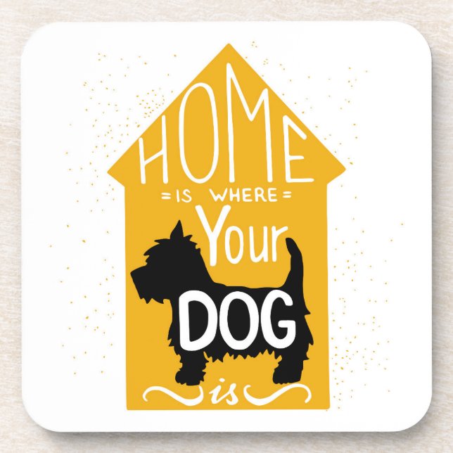 Dessous-de-verre La maison est où le chien est (Devant)