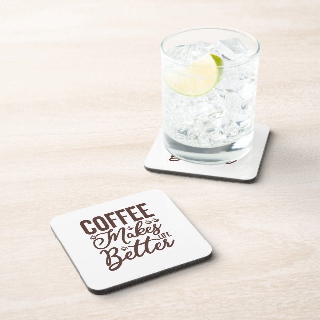 Dessous-de-verre Le café rend la vie meilleure (Côté Droit)