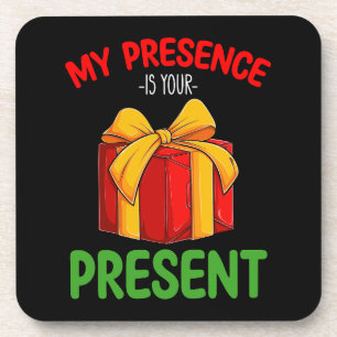 Dessous-de-verre Ma présence est votre cadeau de Noël en famille