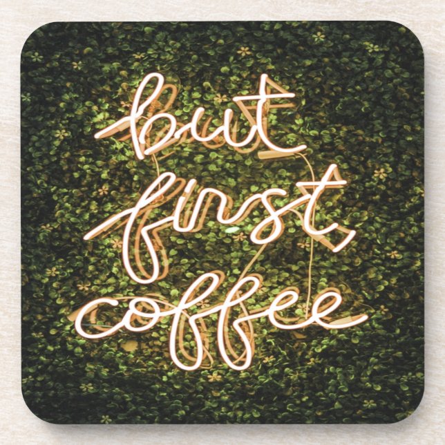 Dessous-de-verre Mais Premier Café, Citation De Neon Lights (Devant)