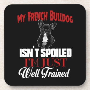 Dessous-de-verre Mon Bouledogue Français n'est pas gâté