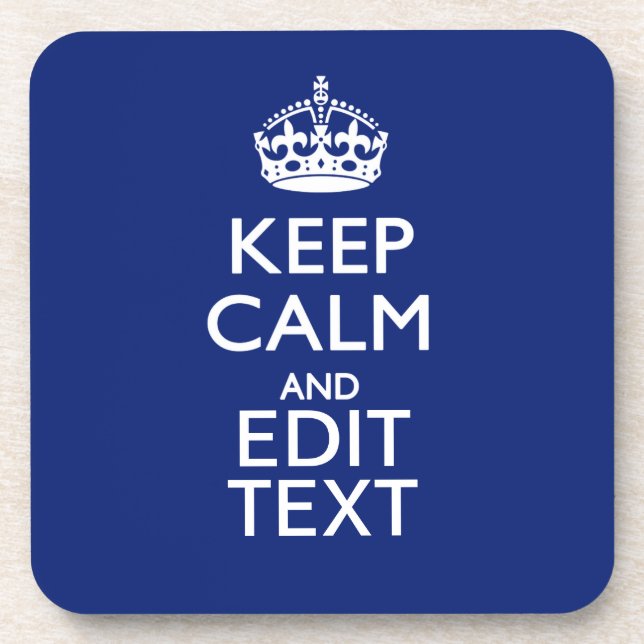 Dessous-de-verre Navy Blue Restez Calme Et Ayez Votre Texte (Devant)