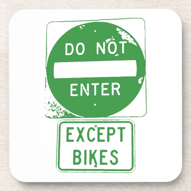Dessous-de-verre Ne pas entrer sauf les vélos (Devant)