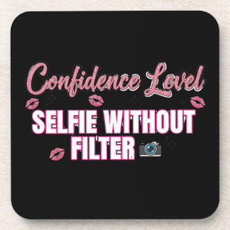 Dessous-de-verre Niveau de Confiance : Selfie Sans Filtre – Drôle S