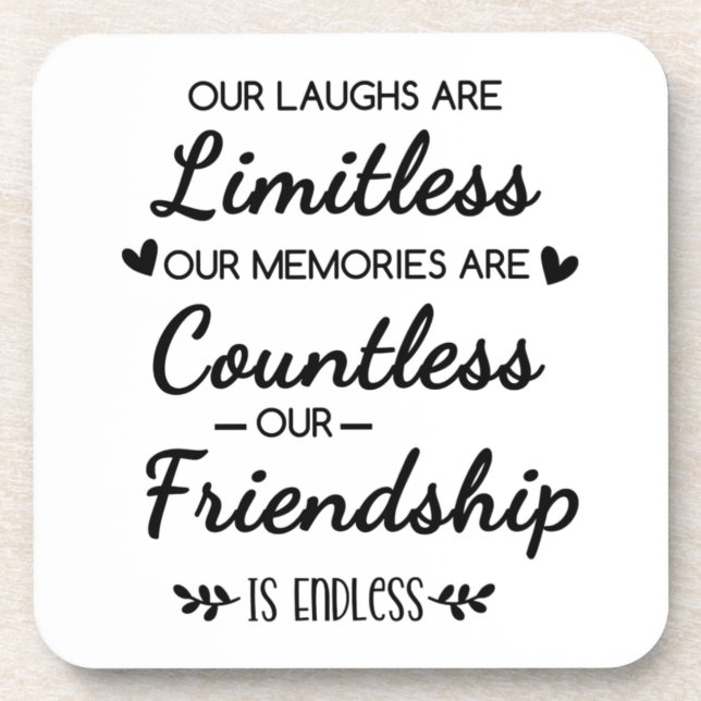 Dessous-de-verre Our Laughs Are Limitless Friendship Quote (Devant)