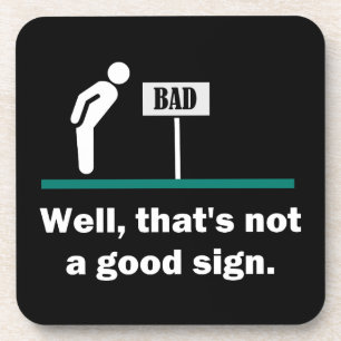 Dessous-de-verre Pas de bon signe, drôle de nouvelle papa Humour de