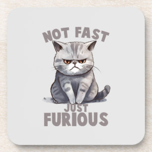 Dessous-de-verre Pas rapide, juste furieux - Humour de chat gris