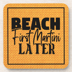 Dessous-de-verre Plage Premier Martini Plus Tard-76545