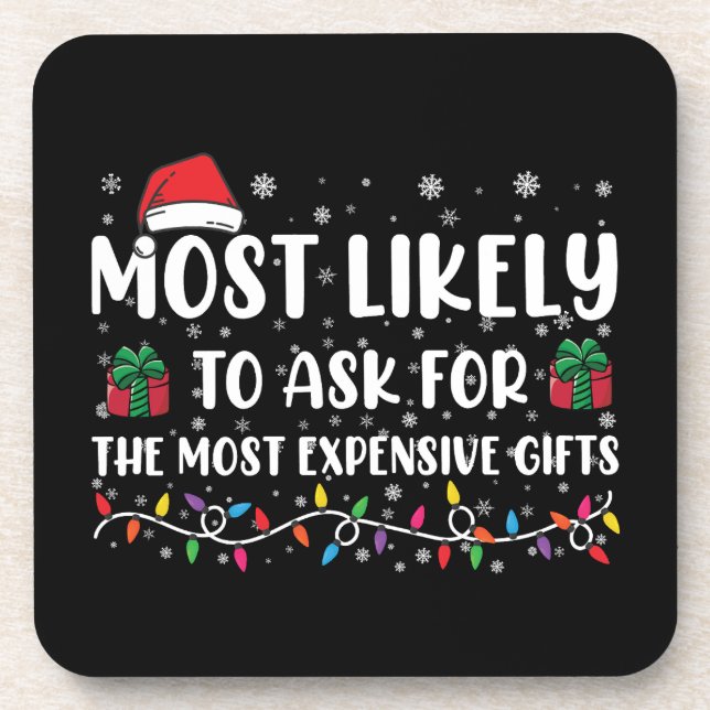Dessous-de-verre Plus susceptible de demander les cadeaux les plus  (Devant)
