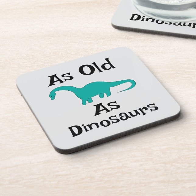 Dessous de verre pour boisson As Old As Dinosaurs (Côté gauche)