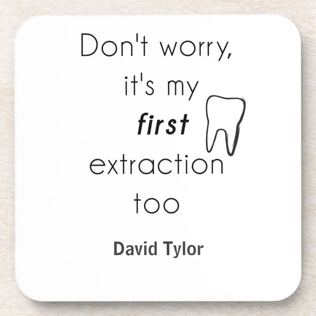 Dessous-de-verre Première extraction de dent ! (Devant)