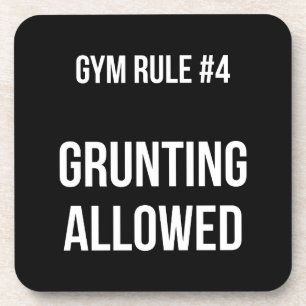 Dessous-de-verre Règle De Gym #4 - Grunting Allowed - Funny Novelty
