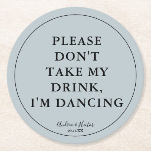 Dessous-de-verre Rond En Papier Bleu Dusty unique S'il vous plaît ne prenez pas mo