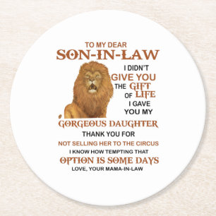 Dessous-de-verre Rond En Papier Cher gendre, je ne t'ai pas donné le don de la vie