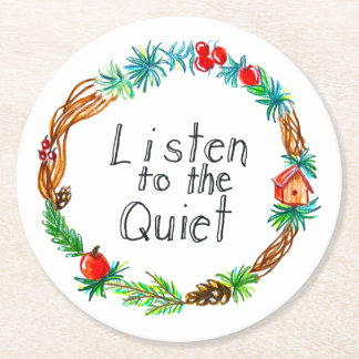 Dessous-de-verre Rond En Papier Écoutez le Dessous de verre du papier calme