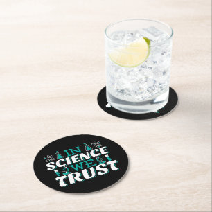 Dessous-de-verre Rond En Papier En Science, nous faisons confiance Citation - Ense