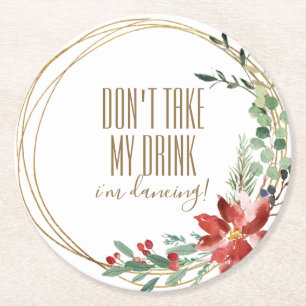 Dessous-de-verre Rond En Papier Fête de Noël Ne prenez pas mon verre, je danse