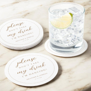 Dessous-de-verre Rond En Papier Gold S'il vous plaît ne prenez pas mon verre Je da