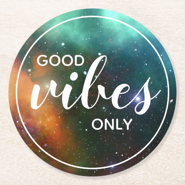 Dessous-de-verre Rond En Papier Good Vibes uniquement Motivational Galaxy Cosmos S (Devant)