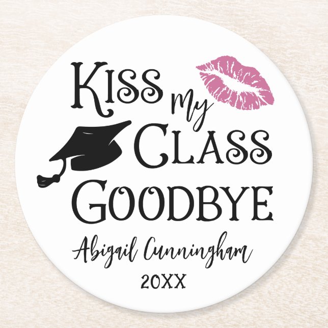 Dessous-de-verre Rond En Papier Graduation Funny KISS MON CLASSE GOODBYE Nom (Devant)