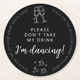 Dessous-de-verre Rond En Papier Je danse, s'il vous plaît ne prenez pas mon verre