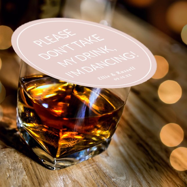 Dessous-de-verre Rond En Papier Le mariage ne prend pas mon verre Blush (Wedding Don't Take My Drink Blush Pink Round Paper Coaster)