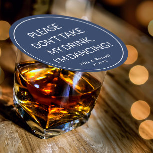 Dessous-de-verre Rond En Papier Ne prenez pas mon verre, je danse Mariage