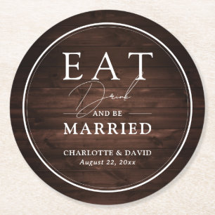 Dessous-de-verre Rond En Papier Rustic Barn Wood Mange Boire et être marié Mariage