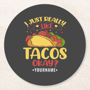 Dessous-de-verre Rond En Papier Taco Funny Dit Que J'Aime Vraiment Les Tacos
