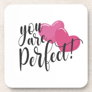 Dessous-de-verre Simple Vous Êtes Parfait Valentine DESSOUS DE VE