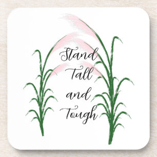 Dessous-de-verre Stand Tall and Tough Self Love Citation positive