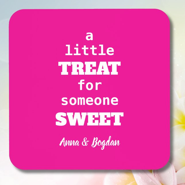 Dessous-de-verre Un Petit Traitement Pour Quelqu'Un De Sucré Rose P (Créateur téléchargé)