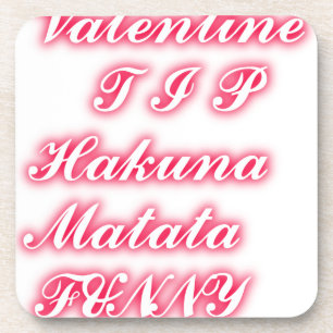Dessous-de-verre Valentine bout hakunamatata drôle couleurs romanti