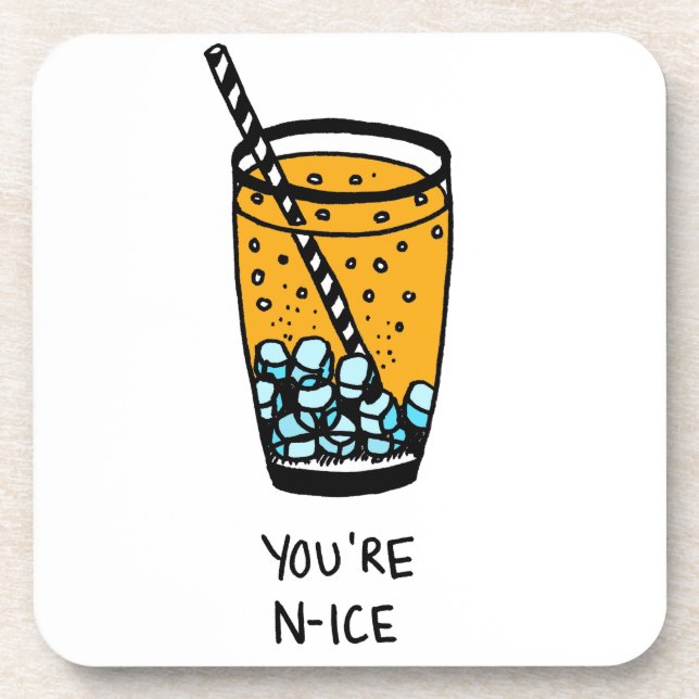 Dessous-de-verre Vous êtes N-Ice (Devant)