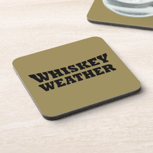 Dessous-de-verre Whiskey weather, drôle de discours d'alcool (Côté gauche)