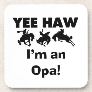 Dessous-de-verre Yee Haw Je suis un T-shirt Opa et des cadeaux