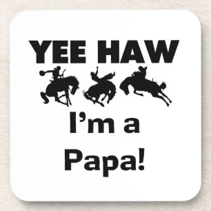 Dessous-de-verre Yee Haw Je suis un T-shirt Papa et des GIfts