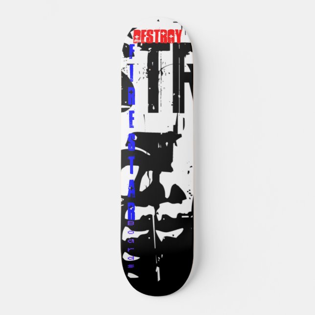 DeStroY SkateBoard par FireStar Boards (Recto)