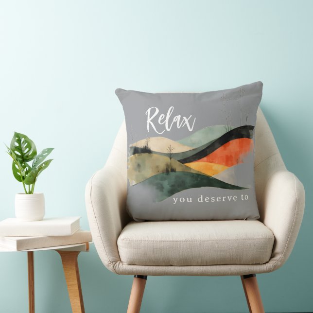 « Détendez-vous, vous le méritez » Coussin décorat (Chaise)
