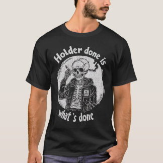 Détenteur fait drôle T-Shirt de squelette