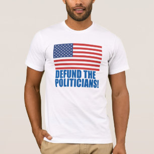 Détruisez Le T-shirt Des Politiciens