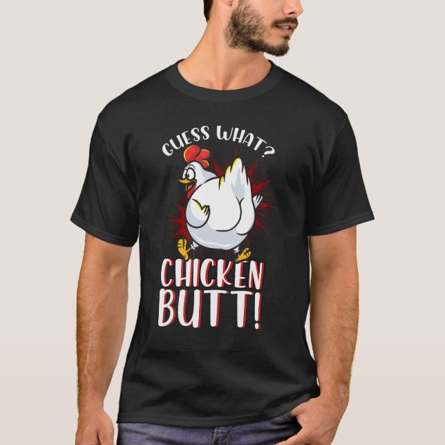 Devinez quoi poulet mais mème cul de poulet Tshirt (Devant)