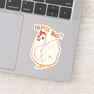 Devinez quoi ? sticker vinyle pour cul de poulet