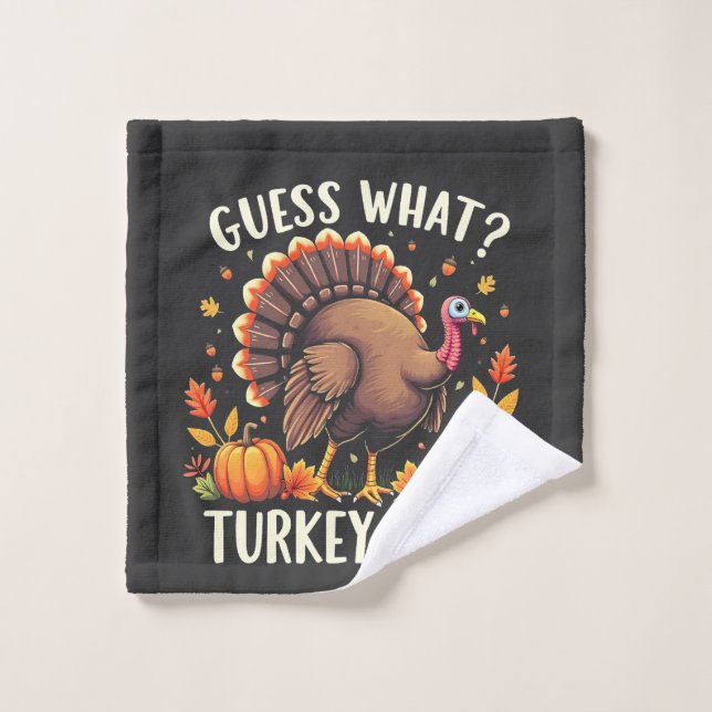 Devinez Quoi ? Turquie Mais Thanksgiving Drôle (Gant de toilette)