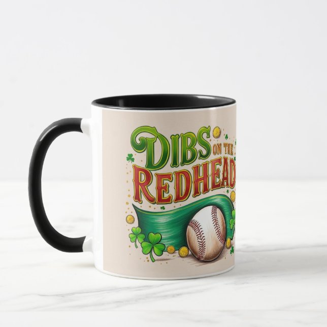 Dibs on the Redhead - St. Patrick’s Baseball Mug (Gauche)