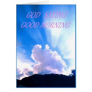 DIEU DIT BON MATIN